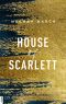 [Legend Trilogy 02] • House of Scarlett